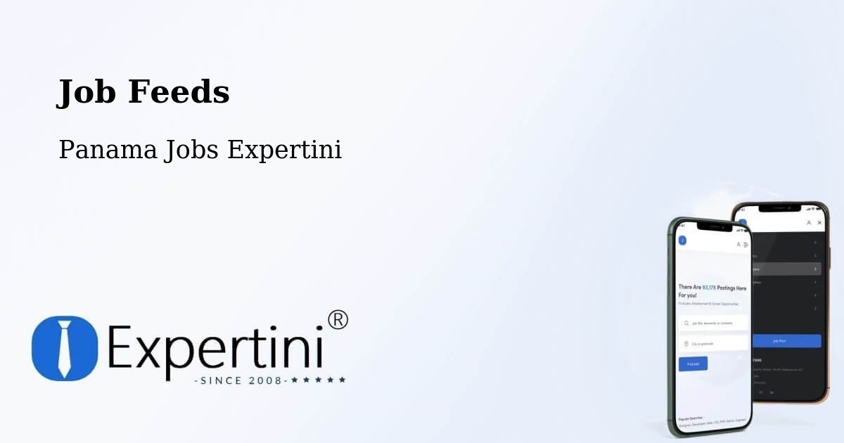 Job Listings Feed – Distrito De Río De Jesús - Panama Jobs Expertini